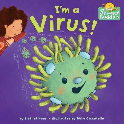 I'm a Virus! [Picture Book]
