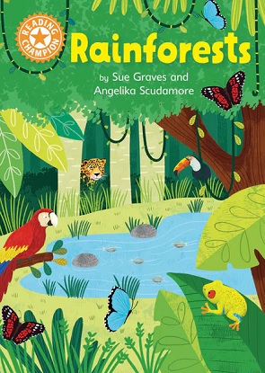 Reading Champion: Rainforests Independent Reading Orange 6 Non-fiction