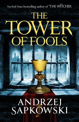 The Hussite Trilogy:  The Tower of Fools