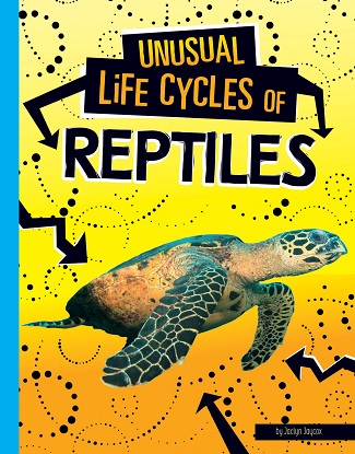 Unusual Life Cycles: Reptiles