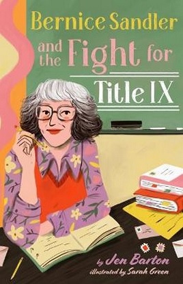 9781433839467-Bernice-Sandler-and-the-Fight-for-Title-IX