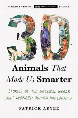 9781642832679-30-Animals-That-Made-Us-Smarter