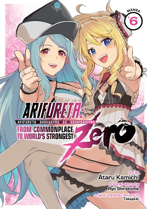 Arifureta From Commonplace to World's Strongest ZERO (Manga) Vol. 6