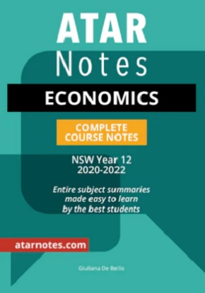 ATARNotes:  Economics - Complete Course Notes NSW Year 12 [2022-2024]