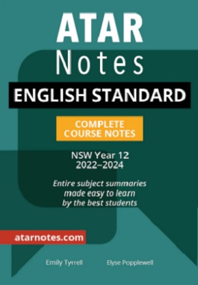 ATARNotes:  English Standard - Complete Course Notes NSW Year 12 [2022-2024]