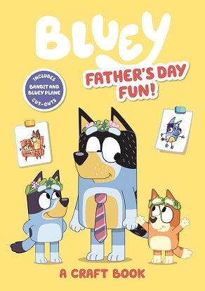 bluey-fathers-day-fun-a-craft-book-9780143777861