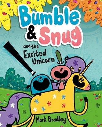 Bumble and Snug and the Excited Unicorn - Book 2