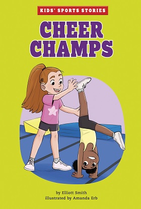Kids' Sports Stories: Cheer Champs