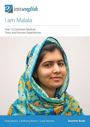 Into English:  I am Malala - Student Book [Year 12 Common Module: Texts Human Experiences]