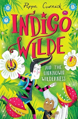 Indigo Wilde:  2 - Indigo Wilde and the Unknown Wilderness