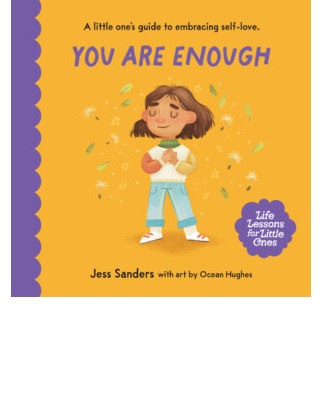 Life Lessons for Little Ones: You Are Enough