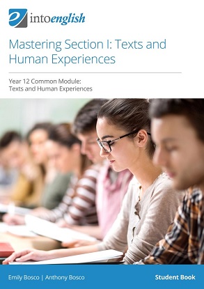 Into English:  Mastering Section I - Texts and Human Experiences - Student Book [Year 12 Common Module: Texts & Human Experiences]