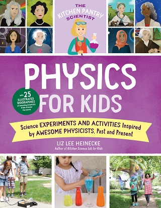 Physics for Kids (Kitchen Pantry Scientist)