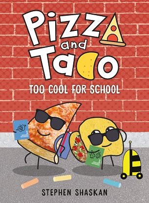 pizza-and-taco-too-cool-for-school-9780593376072