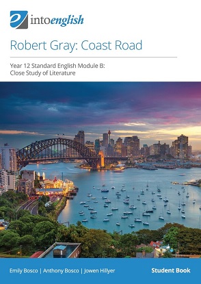 Into English:  Robert Gray - Coast Road [Year 12 Standard English Module B: Close Study of Literature]