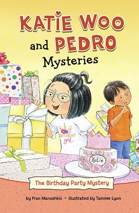 Katie Woo and Pedro Mysteries: The Birthday Party Mystery