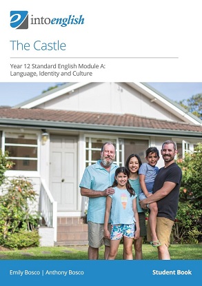 Into English:  The Castle - Student Book [Year 12 Standard English Module A: Language, Identity, Culture]