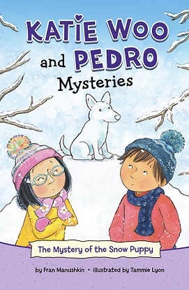 Katie Woo and Pedro Mysteries: The Mystery of the Snow Puppy