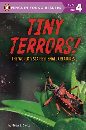 Tiny Terrors!:The World's Scariest Small Creatures