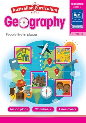 Australian Curriculum Geography:  Foundation - People Live In Places [Ages 5-6]