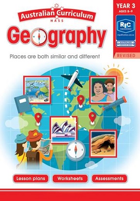 Australian Curriculum Geography:  Year 3 - Places are Both Similar and Different [Ages 8-9]