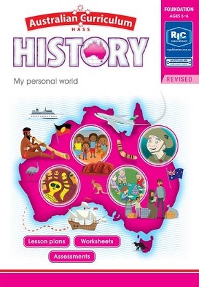 Australian Curriculum History:  Foundation [My Personal World - Ages 5-6]