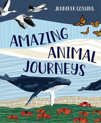 Amazing Animal Journeys [Picture book]