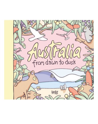 Australia: From Dawn to Dusk [Picture Book]