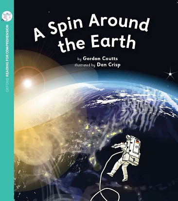 A Spin Around the Earth: Oxford Level 10: Pack of 6