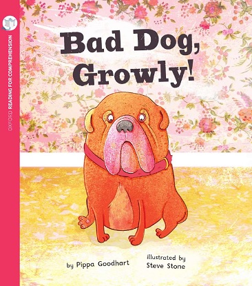 Bad Dog, Growly!: Oxford Level 6: Pack of 6