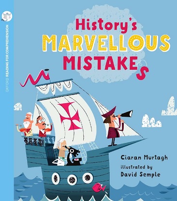 History's Marvellous Mistakes: Oxford Level 7: Pack of 6