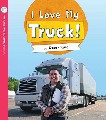 I Love My Truck: Oxford Level 1+: Pack of 6