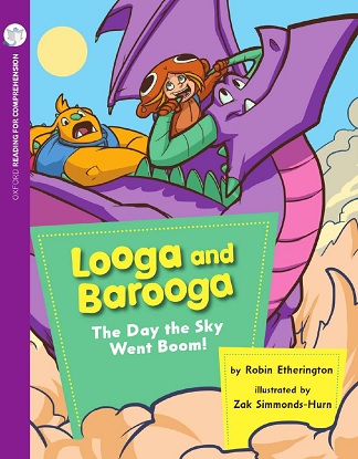 Looga&Barooga The Sky Went Boom Oxford Level 7 Pack of 6 + Comprehension Card