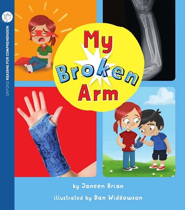 My Broken Arm: Oxford Level 4: Pack of 6