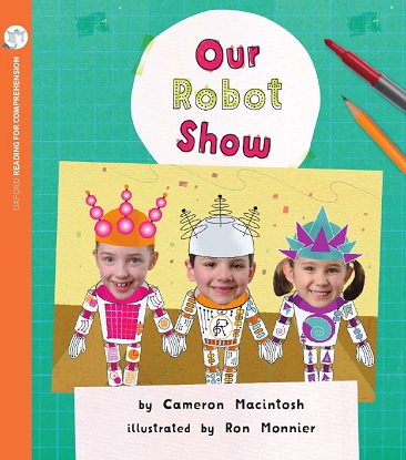 Our Robot Show: Oxford Level 5: Pack of 6