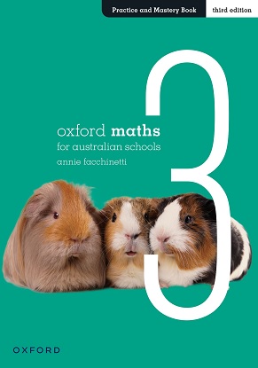 Oxford Maths for Australian Schools Year 3 Practice and Mastery Book 3e