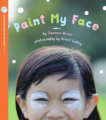 Paint my Face: Oxford Level 3: Pack of 6