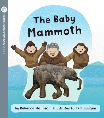 The Baby Mammoth: Oxford Level 5: Pack of 6