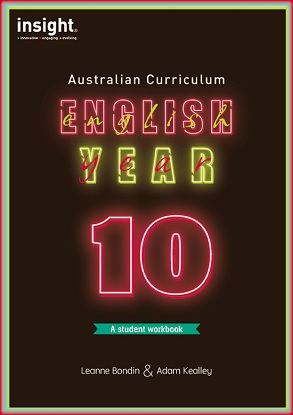 Insight: Australian Curriculum English Year 10 - A Student Workbook [For the Australian Curriculum]