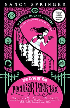 Enola Holmes Mystery:  4 - The Case of the Peculiar Pink Fan