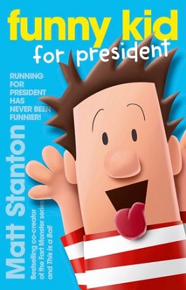 Funny Kid:  1 - For President