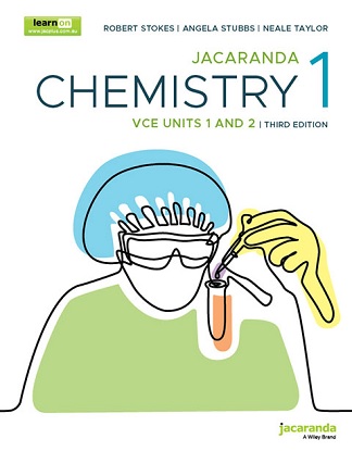 Jacaranda Chemistry  1 - VCE Units 1 & 2  [Text, learnON + studyON] [Victorian Curriculum] 3e