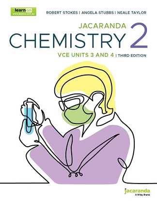 Jacaranda Chemistry  2 - VCE Units 3 & 4  [Text, learnON + studyON] [Victorian Curriculum] 3e