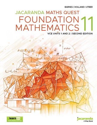 Jacaranda Maths Quest: 11 - Foundation Mathematics VCE Units 1 & 2 [Text + learnON] [For the Victorian Curriculum] 2e