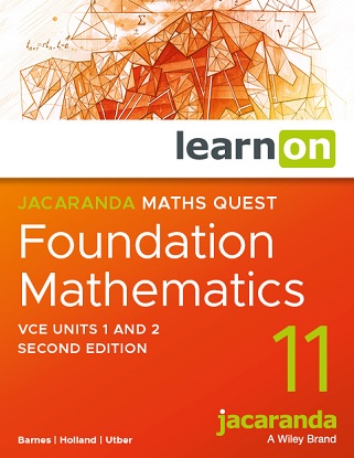 Jacaranda Maths Quest: 11 - Foundation Mathematics VCE Units 1 & 2 [ learnON] [For the Victorian Curriculum] 2e