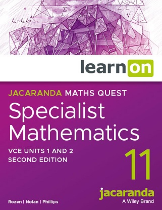 Jacaranda Maths Quest: 11 - Specialist Mathematics VCE Units 1 & 2 - LearnON+ StudyON [Digital Only] [For the Victorian Curriculum] 2e