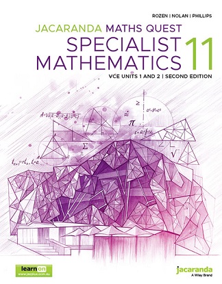 Jacaranda Maths Quest: 11 - Specialist Mathematics VCE Units 1 & 2  [Text + LearnON] [For the Victorian Curriculum] 2e