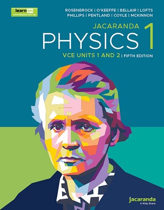 Jacaranda Physics 1:  VCE - Units 1 & 2 [Text + LearnON + StudyON] [For Victorian Curriculum] 5e