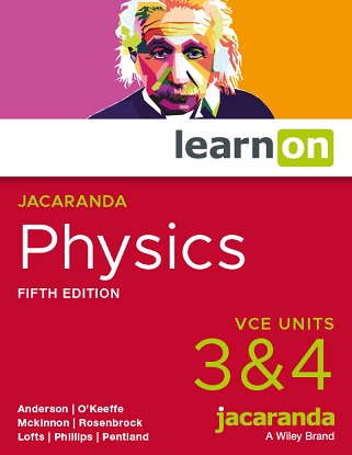 Jacaranda Physics 2:  VCE - Units 3 & 4 [LearnON + StudyON] [Victorian Curriculum] 5e
