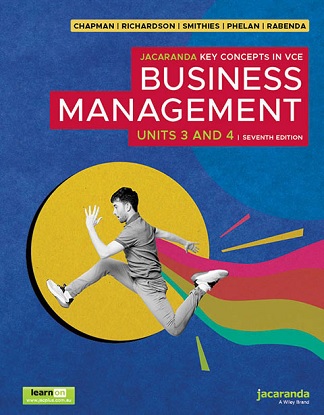 Jacaranda Key Concepts In VCE Business Management  Units 3 & 4 [Text + learnON + studyON] [Victorian Curriculum] 7e